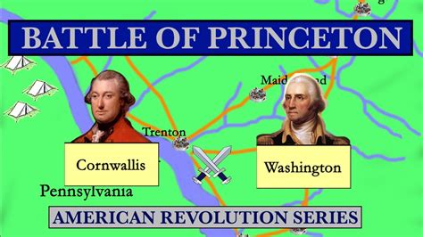 Battle Of Princeton 1777 American Revolution YouTube