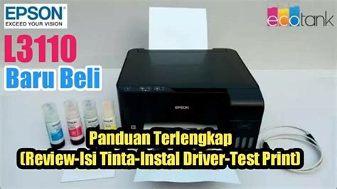 Epson L310 Baru Beli Printer Terang Driver Test And Review