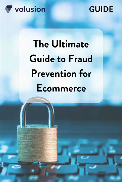 The Ultimate Guide To Fraud Prevention For Ecommerce Volusion