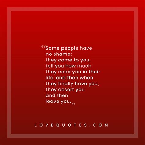 Some People Have No Shame Love Quotes