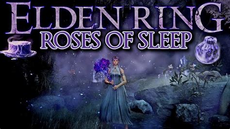 Elden Ring The Roses Of Sleep A Stylish And Surprisingly Effective