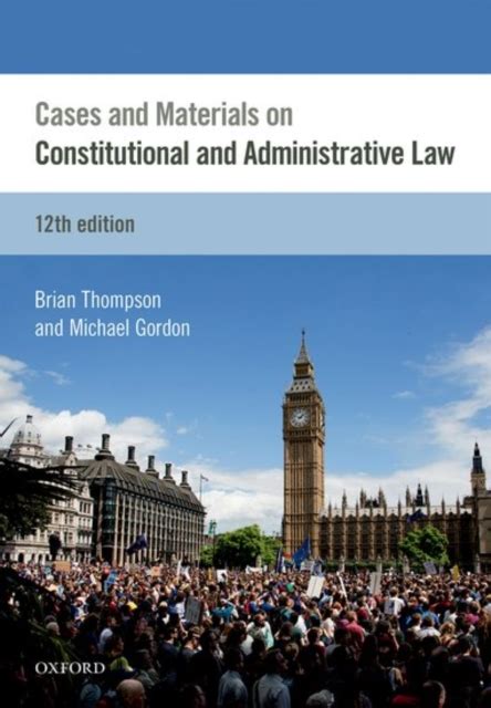 Cases And Materials On Constitutional And Administrative Law Used Book