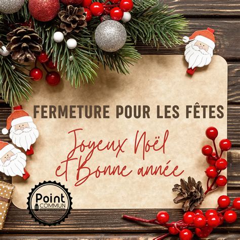 Fermeture pour les fêtes de fin dannée Le Point Commun