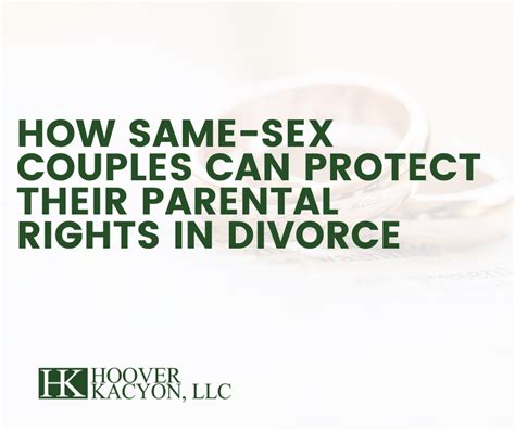 How Same Sex Couples Can Protect Their Parental Rights In Divorce
