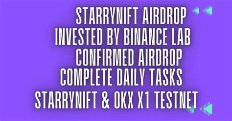 Starrynift Airdrop Invested By Binance Confirmed Airdrop Rapid News Bits