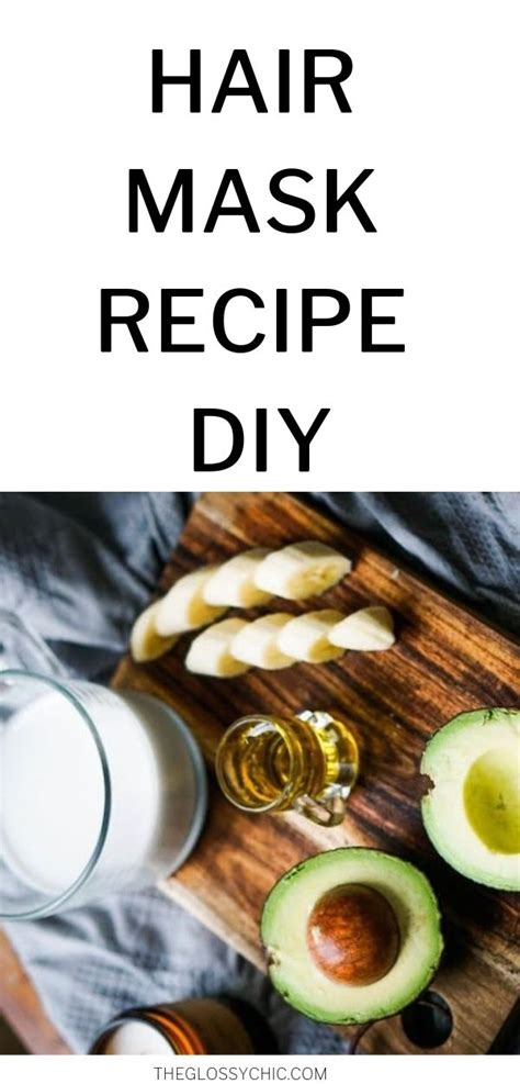 DIY Hair Mask Recipe The Glossychic