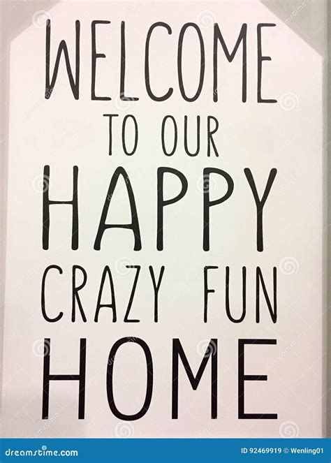 Welcome Sign Stock Image Image Of Crazy Title Home 92469919