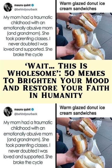 ‘wait This Is Wholesome 50 Memes To Brighten Your Mood And Restore