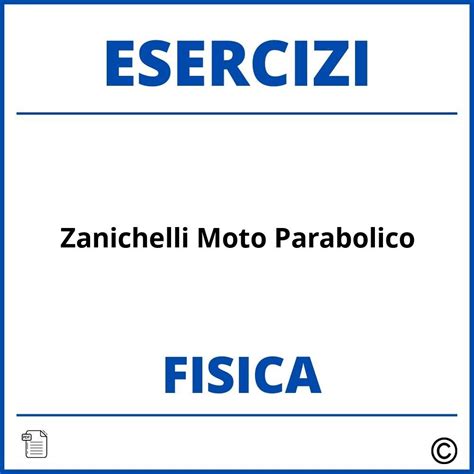 Esercizi Zanichelli Fisica Moto Parabolico