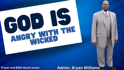 Prayer And Bible Band Lesson God Is Angry With The Wicked