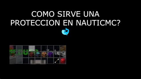 COMO SIRVE UNA PROTECCION EN NAUTICMC EXPLICACION Y