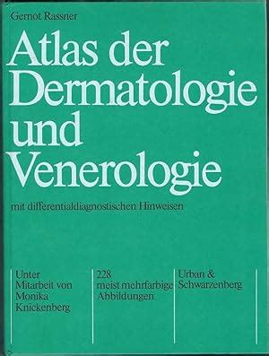 Atlas Der Dermatologie Und Venerologie Mit Differentialdiagnostischen