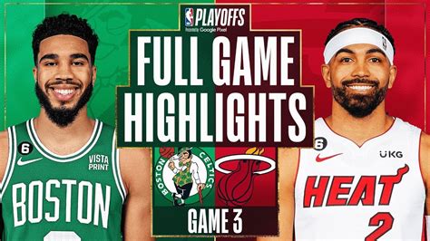 Miami Heat Vs Boston Celtics Full Game Highlights May