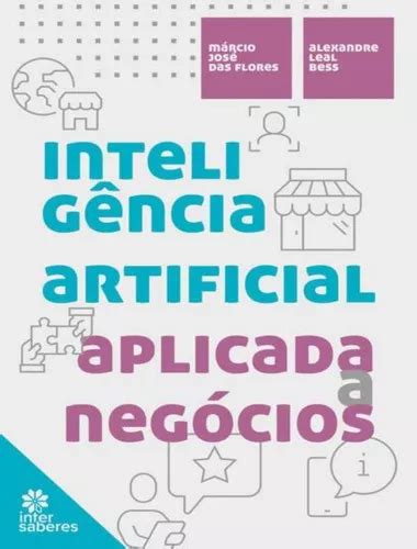 Inteligencia Artificial Aplicada A Negocios Inteligencia Artificial