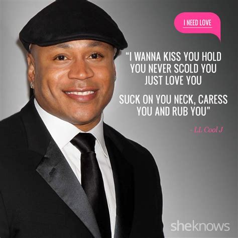 20 Love Quotes Inspired By Rap Songs Ll Cool J Flirting Quotes For Her Flirting Texts