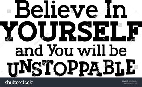 Believe Yourself You Will Be Unstoppable Stock Vector Royalty Free