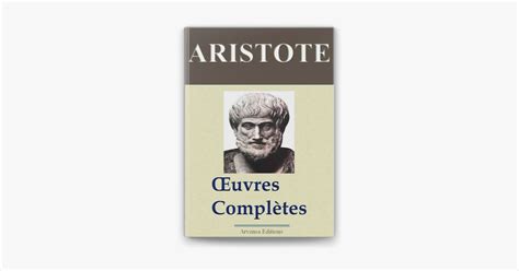 Aristote Oeuvres Compl Tes Et Annexes By Aristote On Apple Books