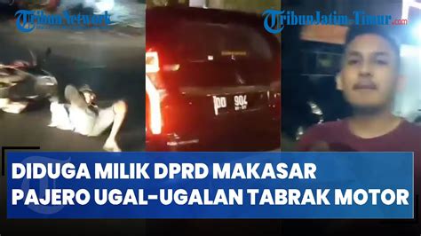 Viral Mobil Pajero Dd Ugal Ugalan Dan Tabrak Pengendara Motor Di