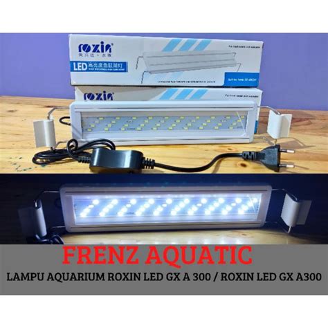 Roxin LED GX A 300 ROXIN LED GX A300 AQUARIUM Lights Shopee Philippines