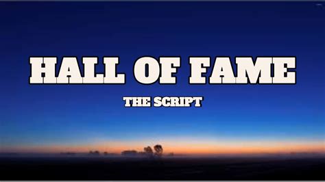 The Script Hall Of Fame Lyrics YouTube