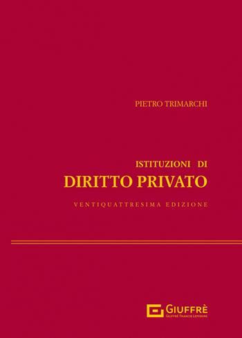 Istituzioni Di Diritto Privato Pietro Trimarchi Libro Giuffr