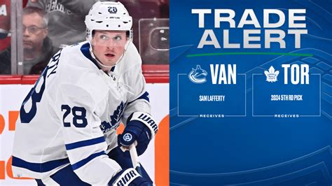 Canucks Acquire Sam Lafferty From Toronto Vancouver Canucks