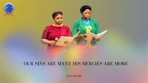 Our Sins Are Many But His Mercies Are More Duet Sisters Sunday