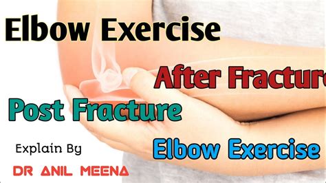 Elbow Exercise After Fracture Post Fracture Elbow Exercise In Hindi