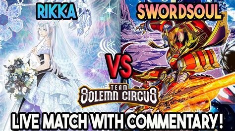 Rikka Sunavalon Vs Swordsoul Yu Gi Oh Locals Feature Match Live