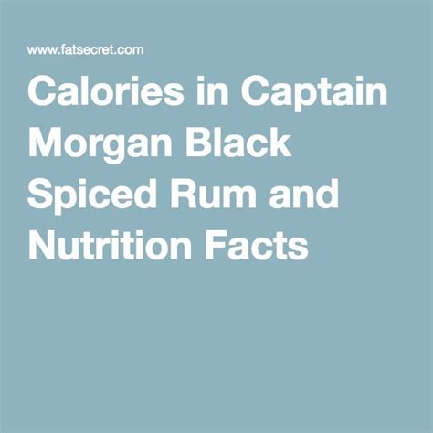 Calories In Captain Morgan Black Spiced Rum And Nutrition Facts