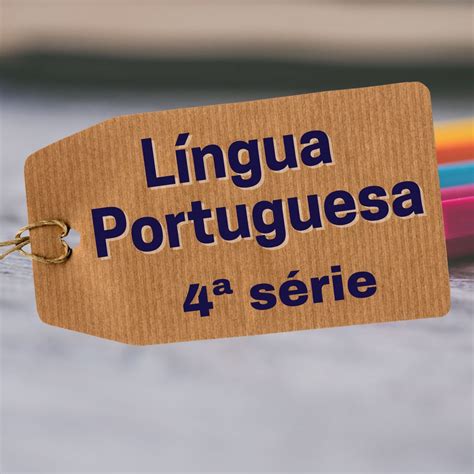 Propostas Didáticas Língua Portuguesa Eja 4ª Série Conexão