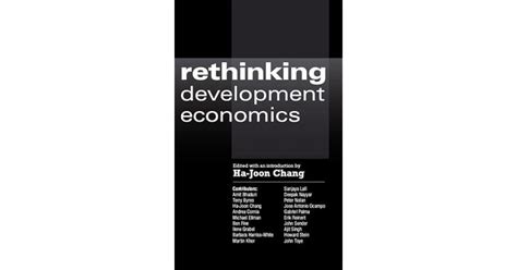 Rethinking Development Economics By Ha Joon Chang