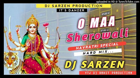 Dj Sarzen Durga Puja Splo Maa Sherowali√√hard Mix Dj Sarzen Youtube