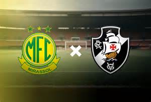 De Quanto Tá O Jogo Do Mirassol - Mirassol x Vasco: onde assistir ao vivo ao jogo do Brasileirão