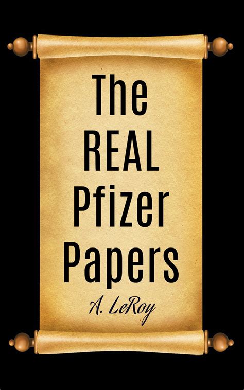 The REAL Pfizer Papers: What Investigators Missed in the Documents