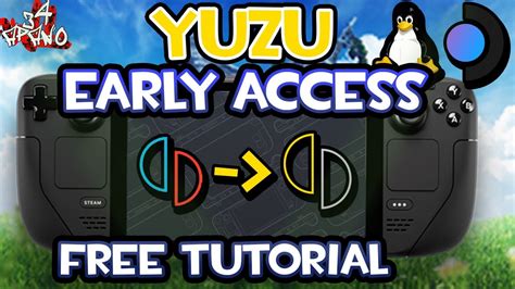 Steam Deck Yuzu Early Acces Tutorial FREE YouTube