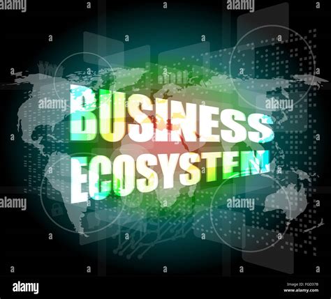 Business Ecosystem Words On Digital Touch Screen Stock Photo Alamy