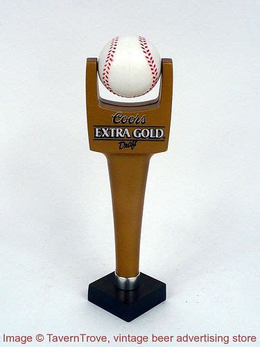 1990s Coors Extra Gold Draft Baseball 9 Inch Tap Sold At Auction On