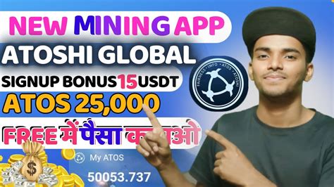 Atoshi Global Atoshi Global Mining Atoshi Network New Mining App