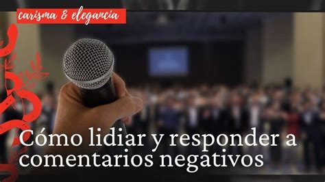 Cómo lidiar y responder a comentarios negativos Academia Gratuita