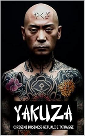 Amazon Co Jp YAKUZA Origini Business Rituali E Tatuaggi Tutto