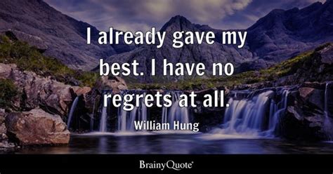 No Regrets Quotes - BrainyQuote