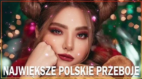 Polska Muzyka 2022 ️ 100 Najlepszych Polskich Piosenek ️ Najlepsza