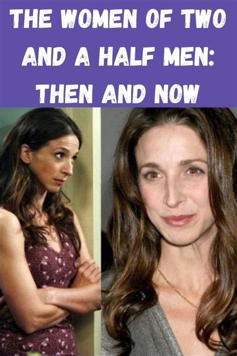 The Women Of Two And A Half Men Then And Now In 2023 Half Man Charlie Sheen Two And A Half