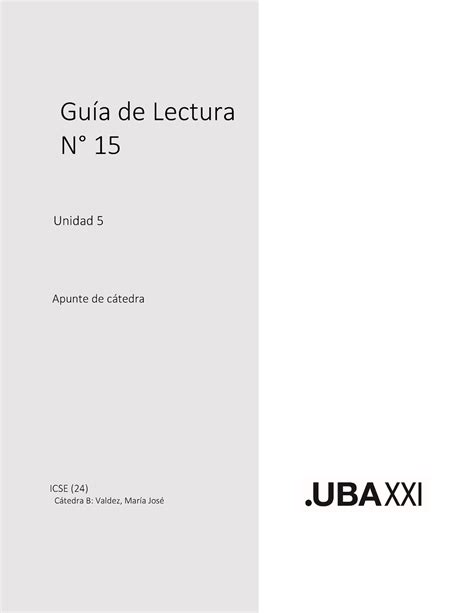 ICSE B 2023 Guía de Lectura Guía de Lectura N 15 Unidad 5 Apunte de