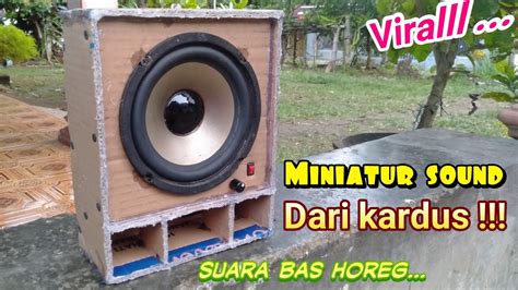 Review Miniatur Sound Terbuat Dari Kardus Super Horeg Youtube