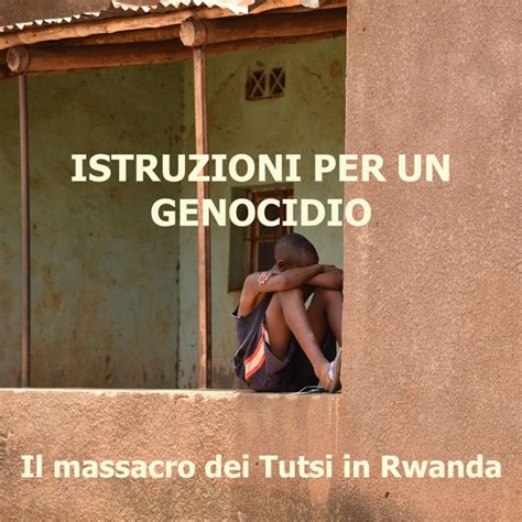 Il Genocidio Dei Tutsi In Rwanda Diffrazioni Activity