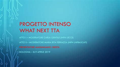 Progetto Intenso What Next Tta Ppt Scaricare