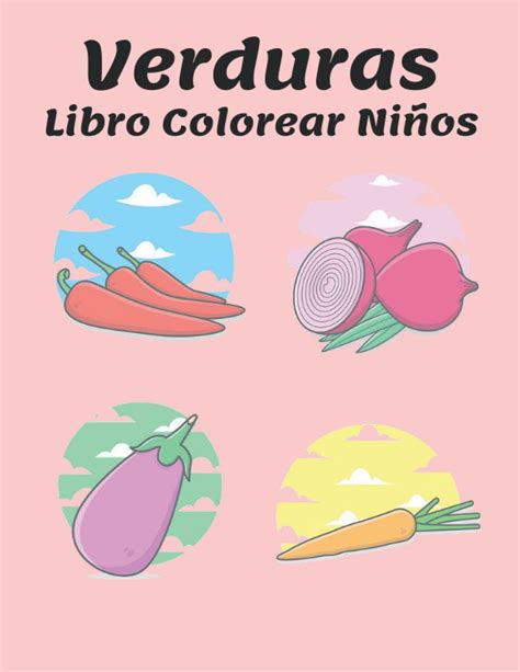 Buy Libro Colorear Niños Verduras Libro Colorear Verduras Increíbles