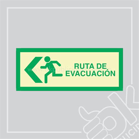 Señalizacion Ruta de Evacuacion 30x12 Fotoluminiscente